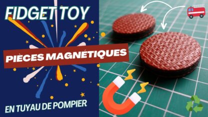 Fidget toy aimant : pièces magnétiques en matériaux upcyclés